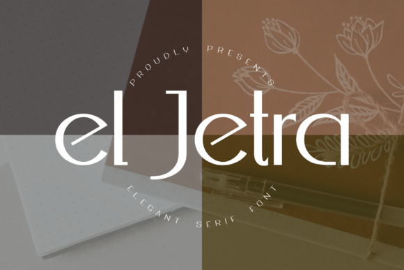 El Jetra: A Sleek Sans Serif Typeface for Modern Branding