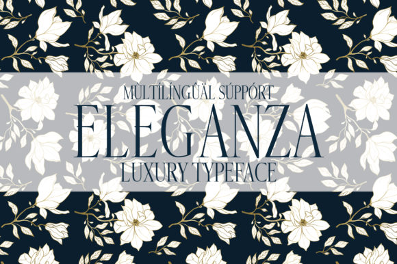 Eleganza: The Serif Typeface That Elevates Campaign Visuals