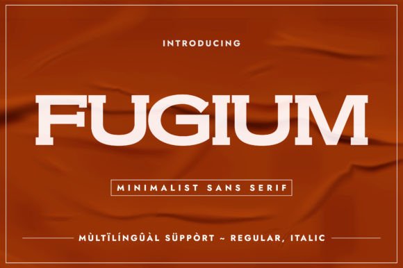 Fugium: The Slab Serif Typeface That Elevates Campaign Visuals