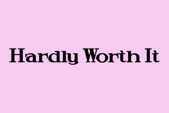 Hardly Worth It: A Classic Serif for Editorial Design