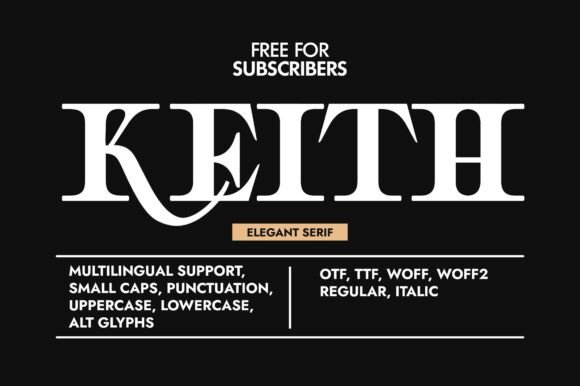Keith Pro: The Elegant Serif Font for Polished Branding